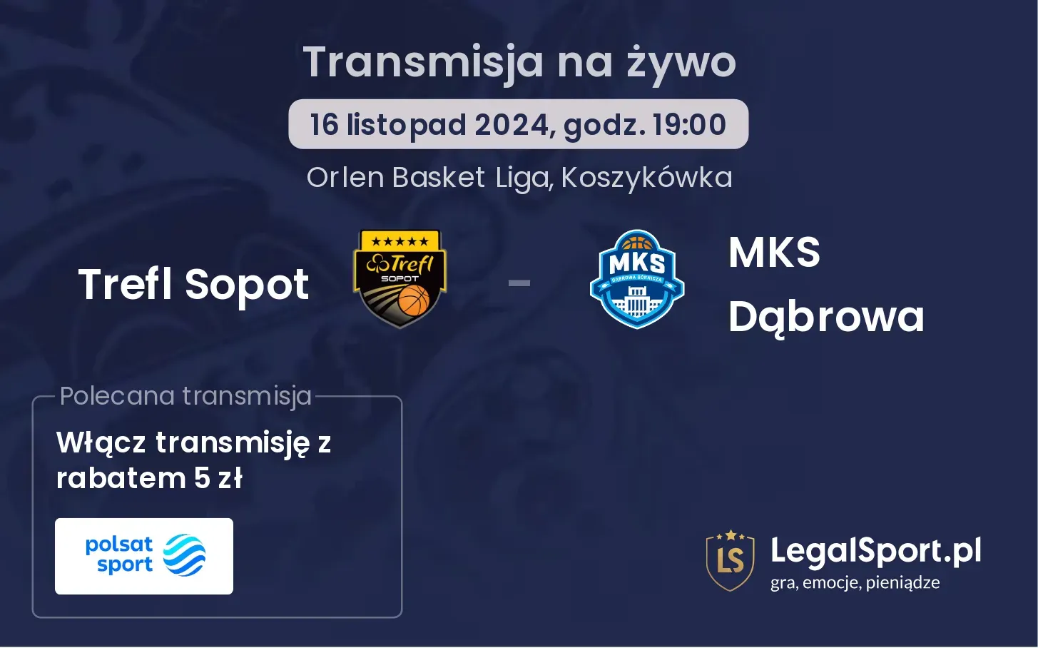 MKS Dąbrowa - Trefl Sopot gdzie oglądać?