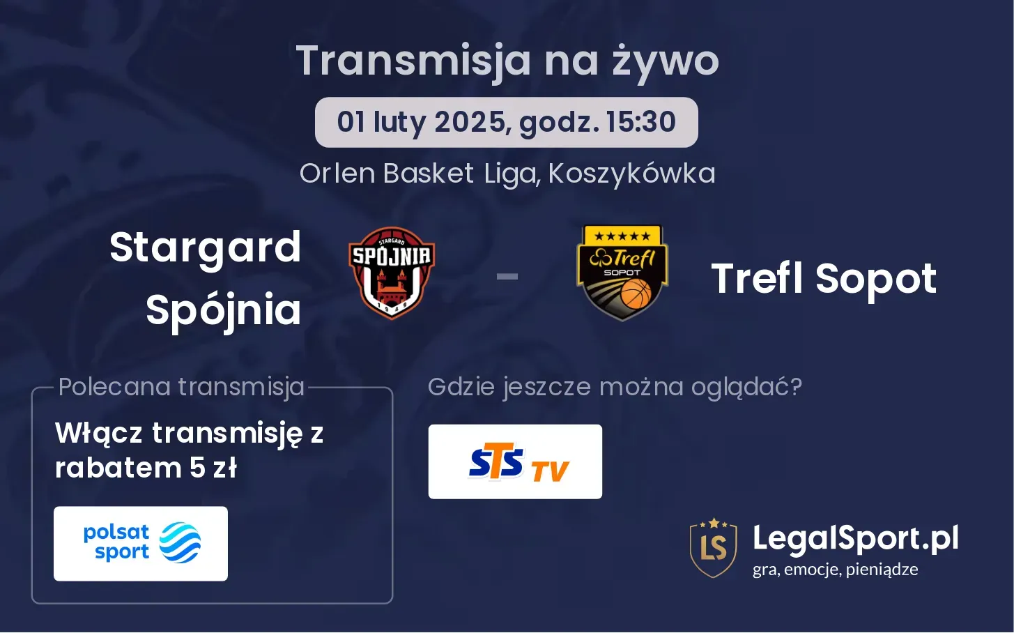 Stargard Spójnia - Trefl Sopot gdzie oglądać?