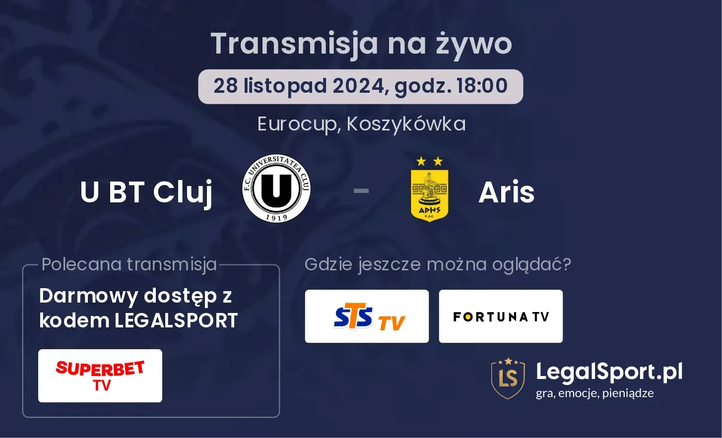 U BT Cluj - Aris transmisja na żywo