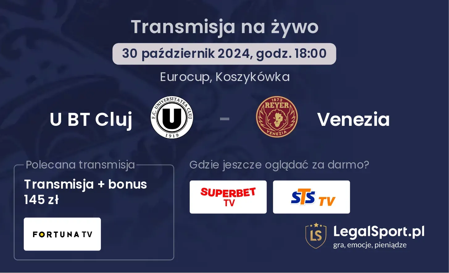 U BT Cluj - Venezia transmisja na żywo