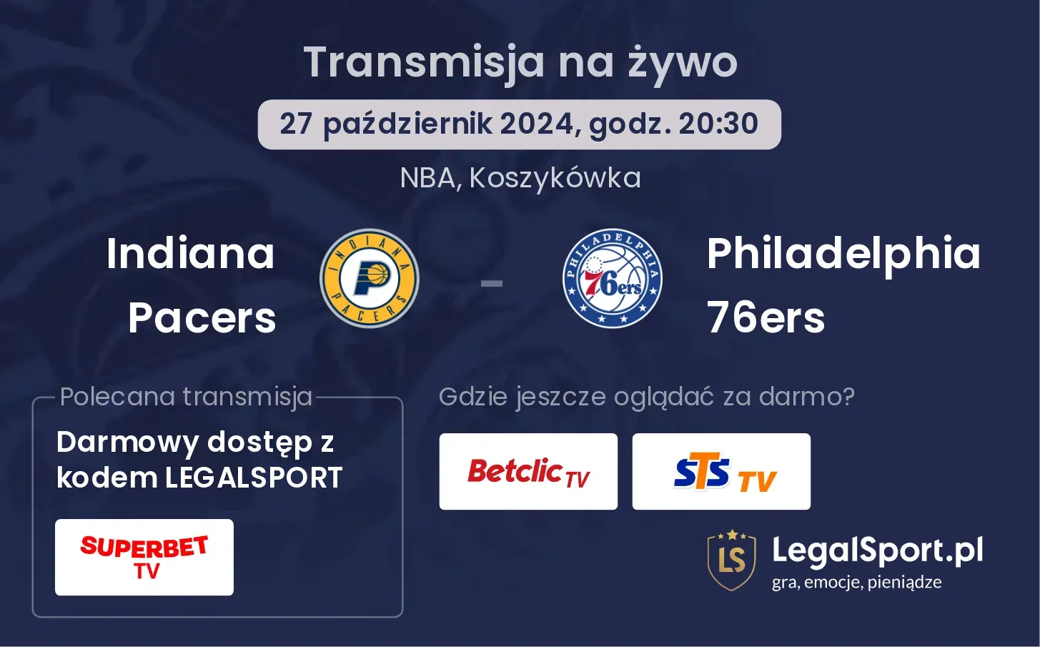 Indiana Pacers - Philadelphia 76ers transmisja na żywo