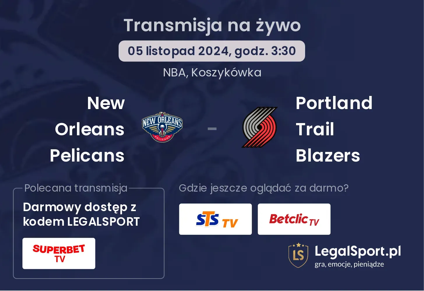 New Orleans Pelicans - Portland Trail Blazers transmisja na żywo