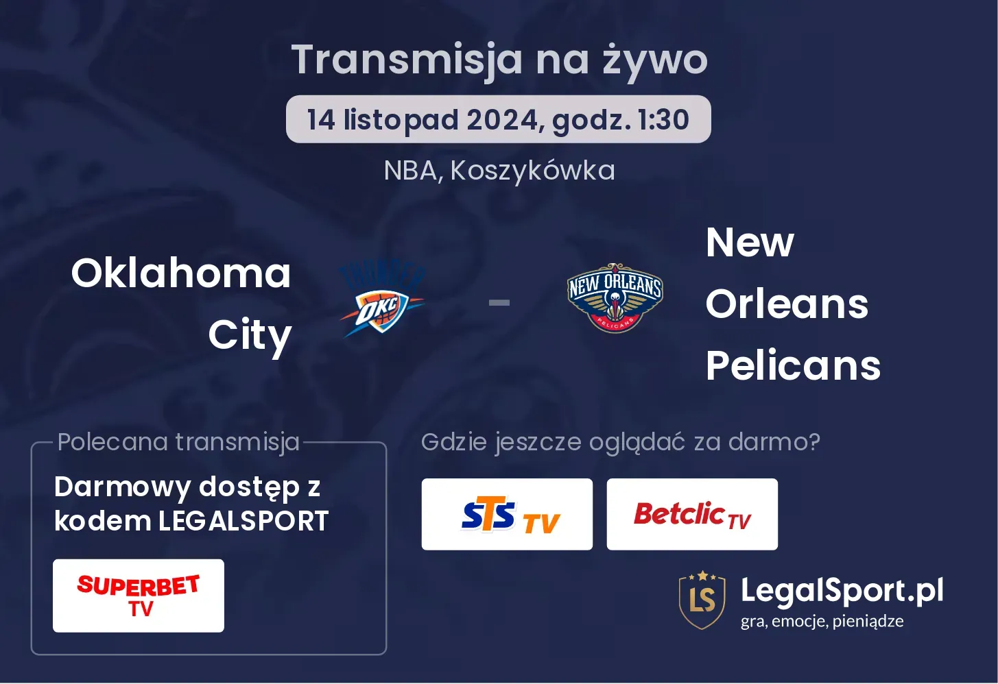 Oklahoma City - New Orleans Pelicans transmisja na żywo