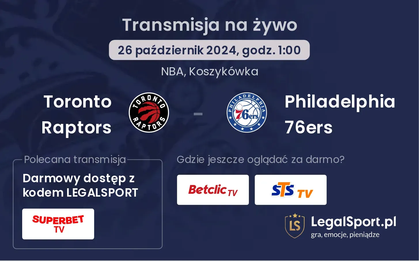 Toronto Raptors - Philadelphia 76ers transmisja na żywo