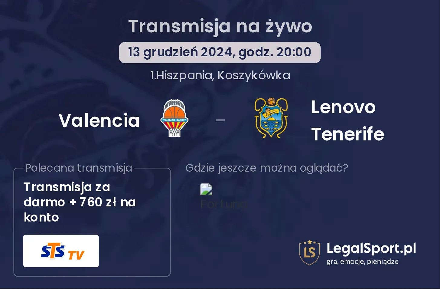 Valencia - Lenovo Tenerife transmisja na żywo