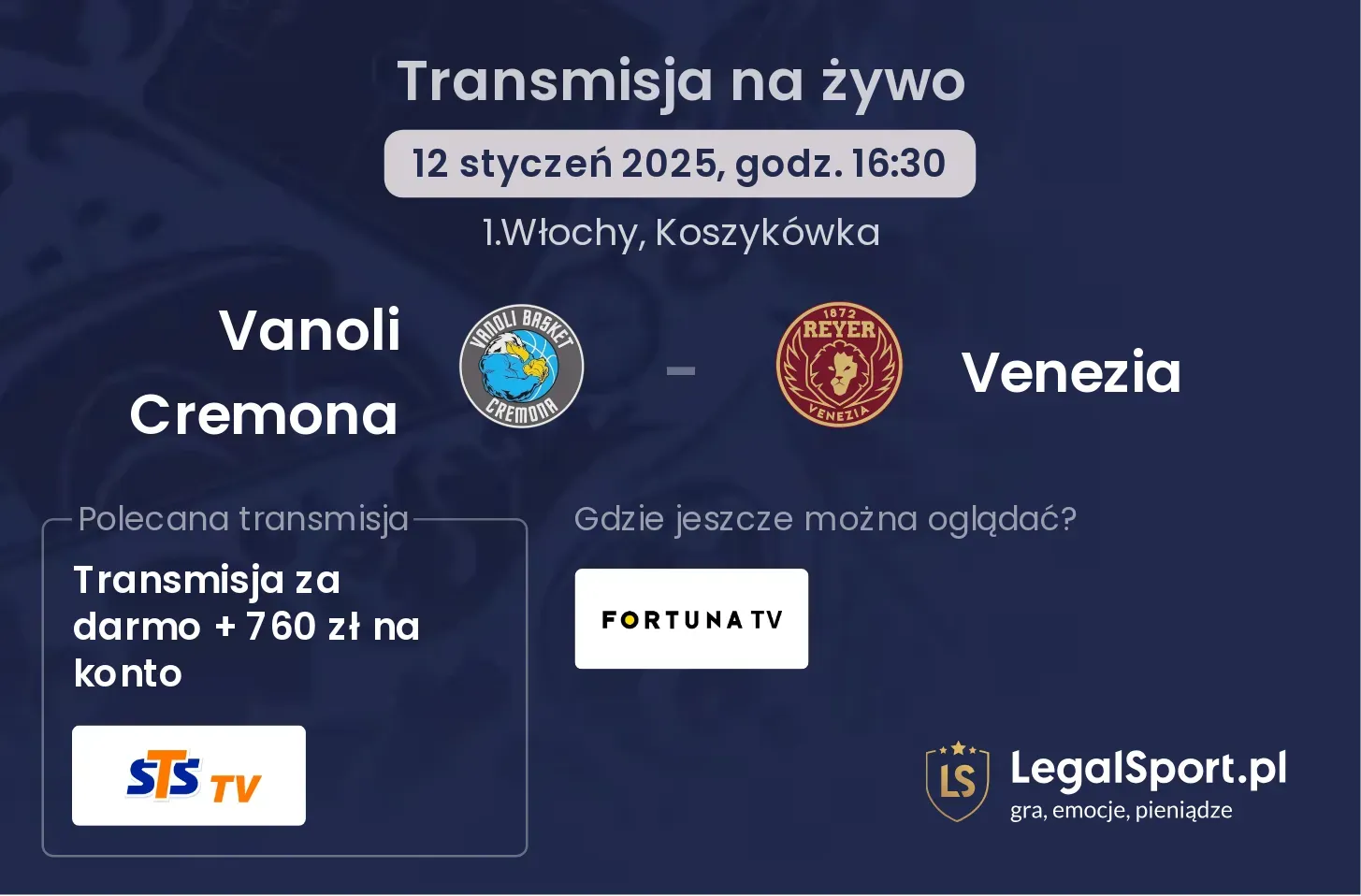 Vanoli Cremona - Venezia transmisja na żywo