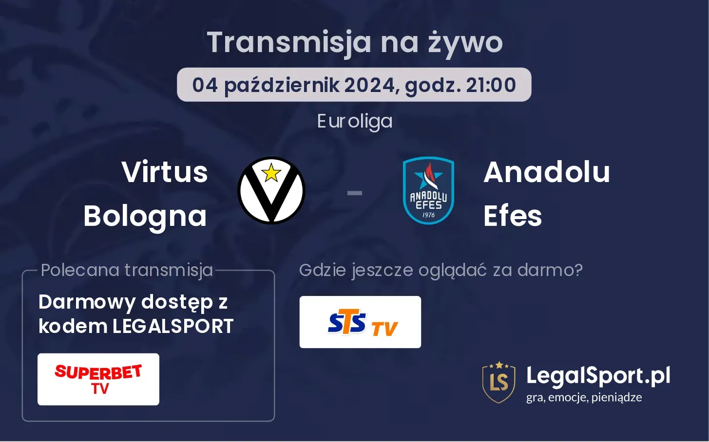 Virtus Bologna - Anadolu Efes transmisja na żywo