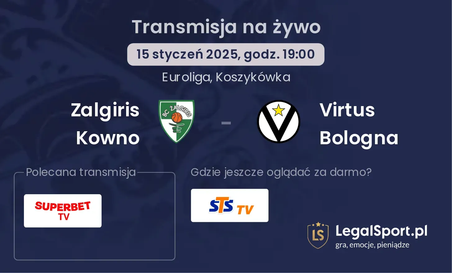 Virtus Bologna - Zalgiris Kowno transmisja na żywo