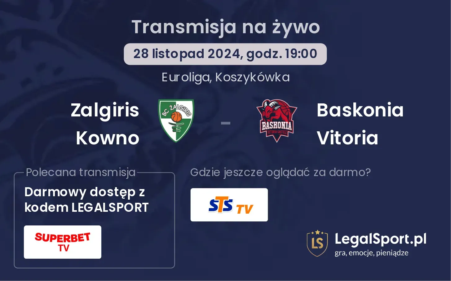 Zalgiris Kowno - Baskonia Vitoria transmisja na żywo