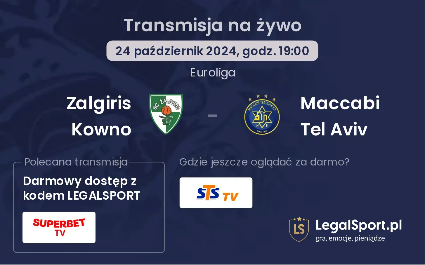 Zalgiris Kowno - Maccabi Tel Aviv transmisja na żywo