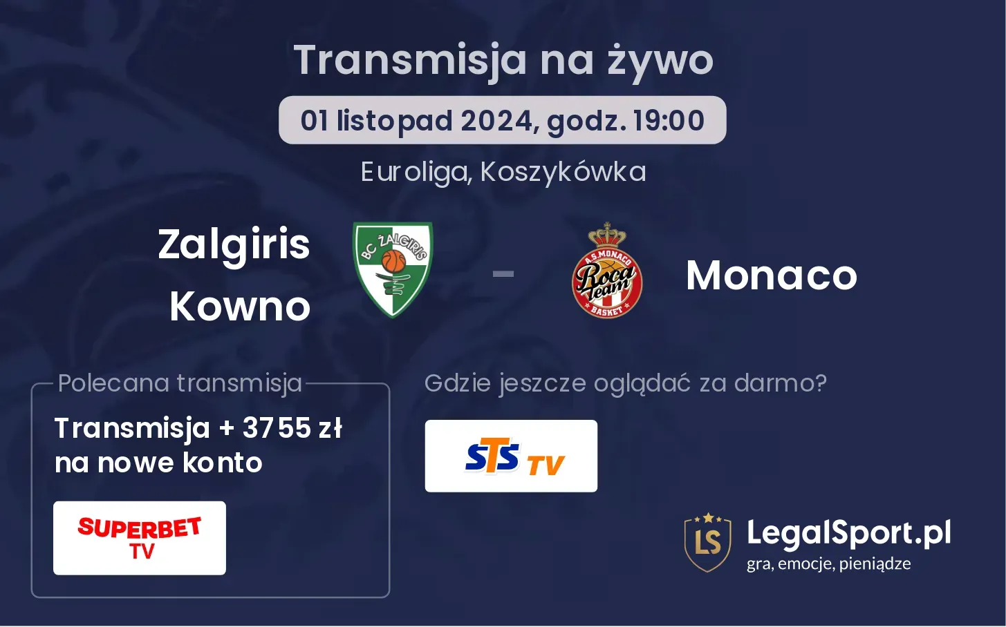 Zalgiris Kowno - Monaco transmisja na żywo