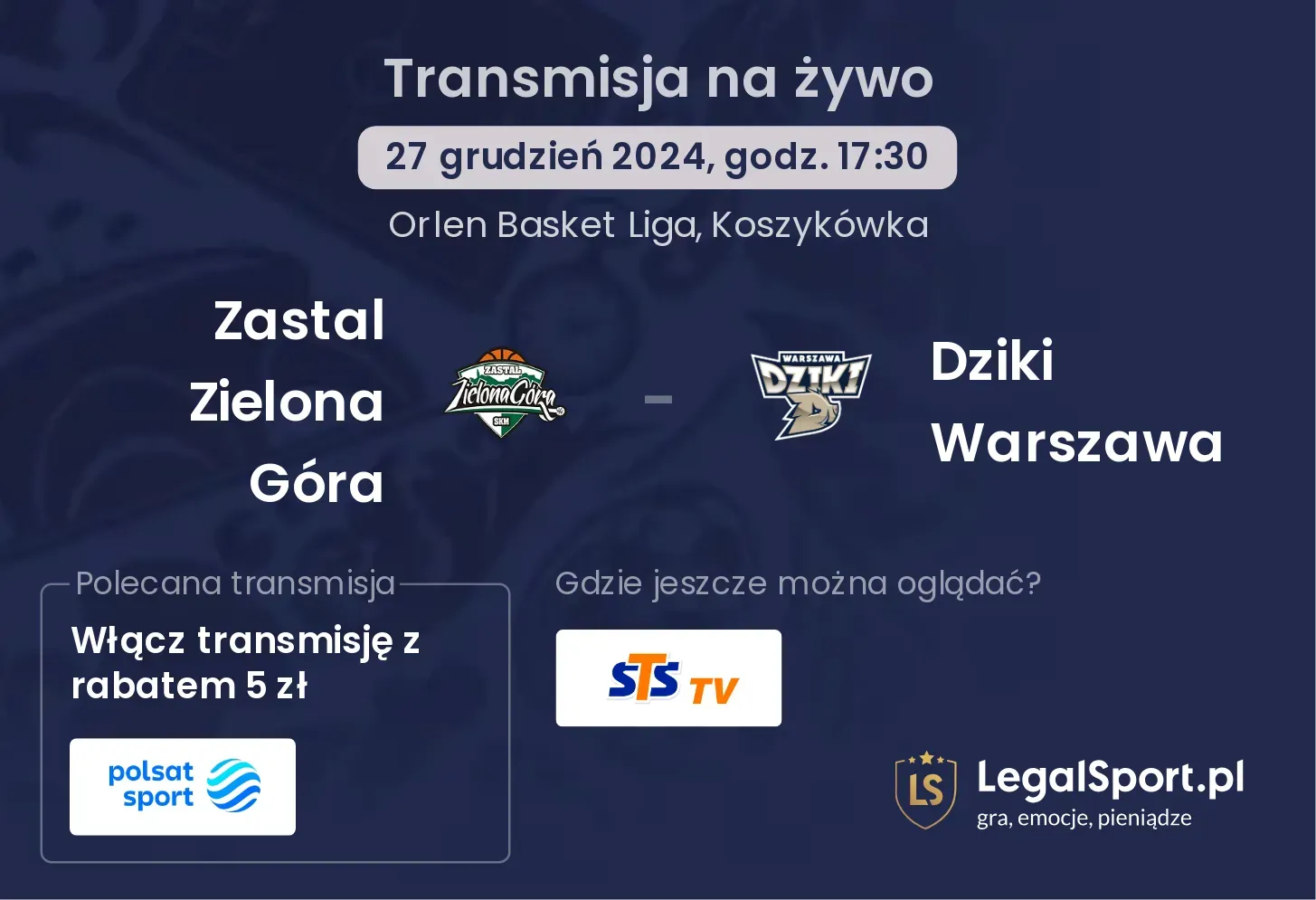 Zastal Zielona Góra - Dziki Warszawa transmisja na żywo