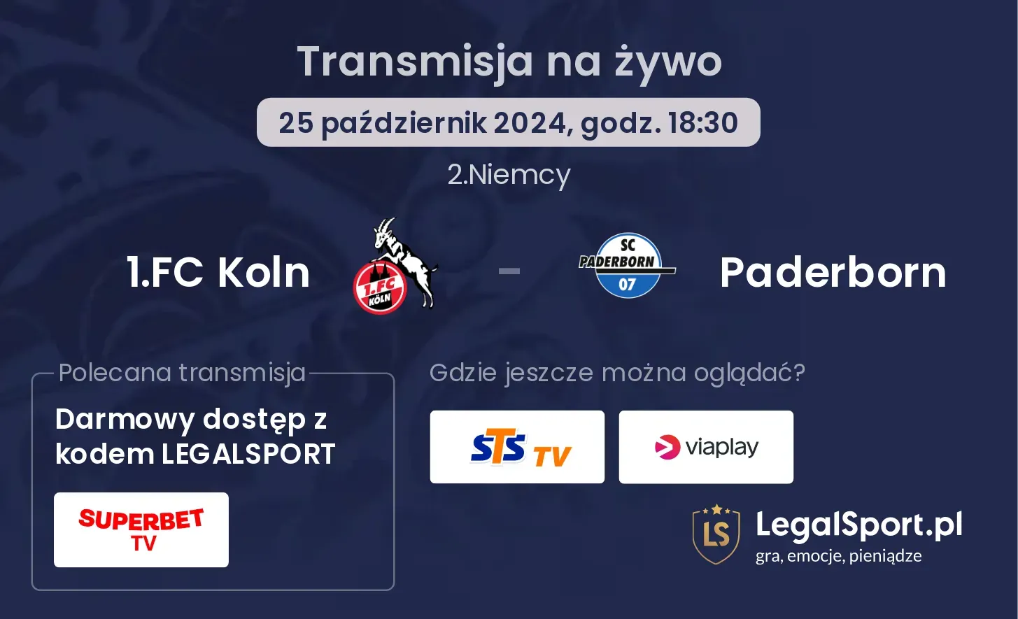 1.FC Koln - Paderborn gdzie oglądać? 25.10, godz. 18:30