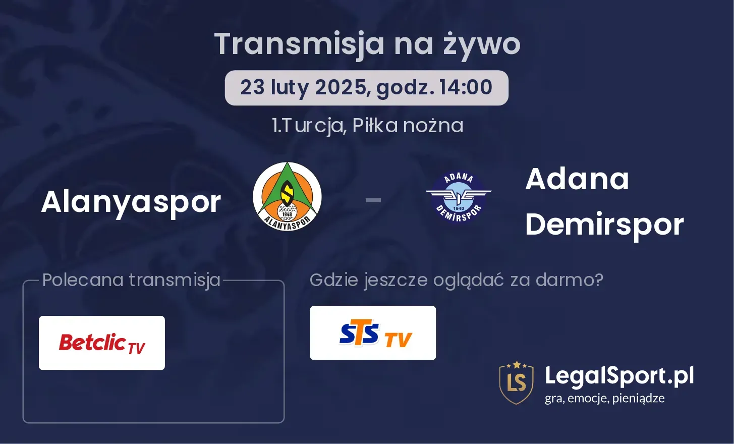 Alanyaspor - Adana Demirspor gdzie oglądać?