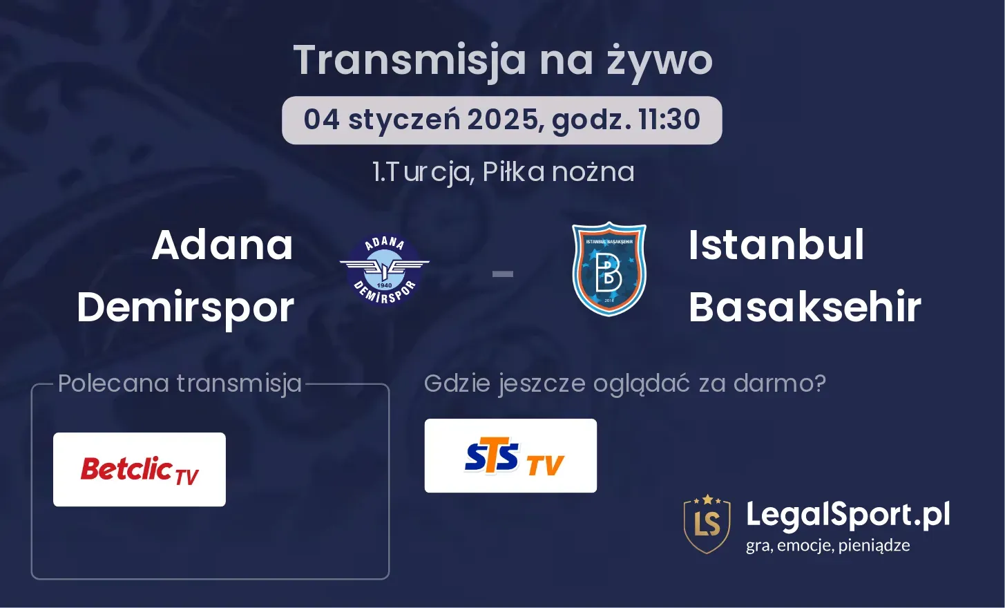 Adana Demirspor - Istanbul Basaksehir transmisja na żywo