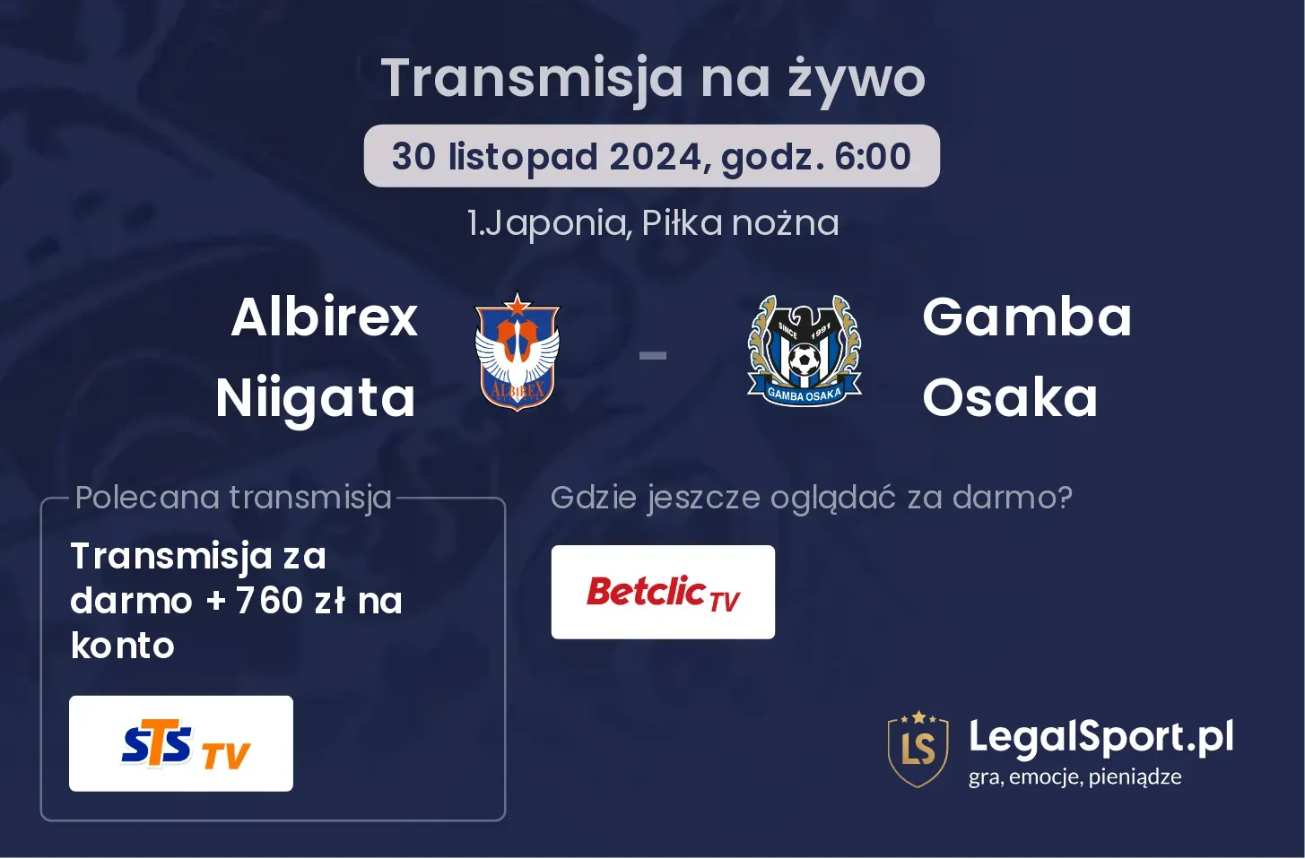 Albirex Niigata - Gamba Osaka transmisja na żywo