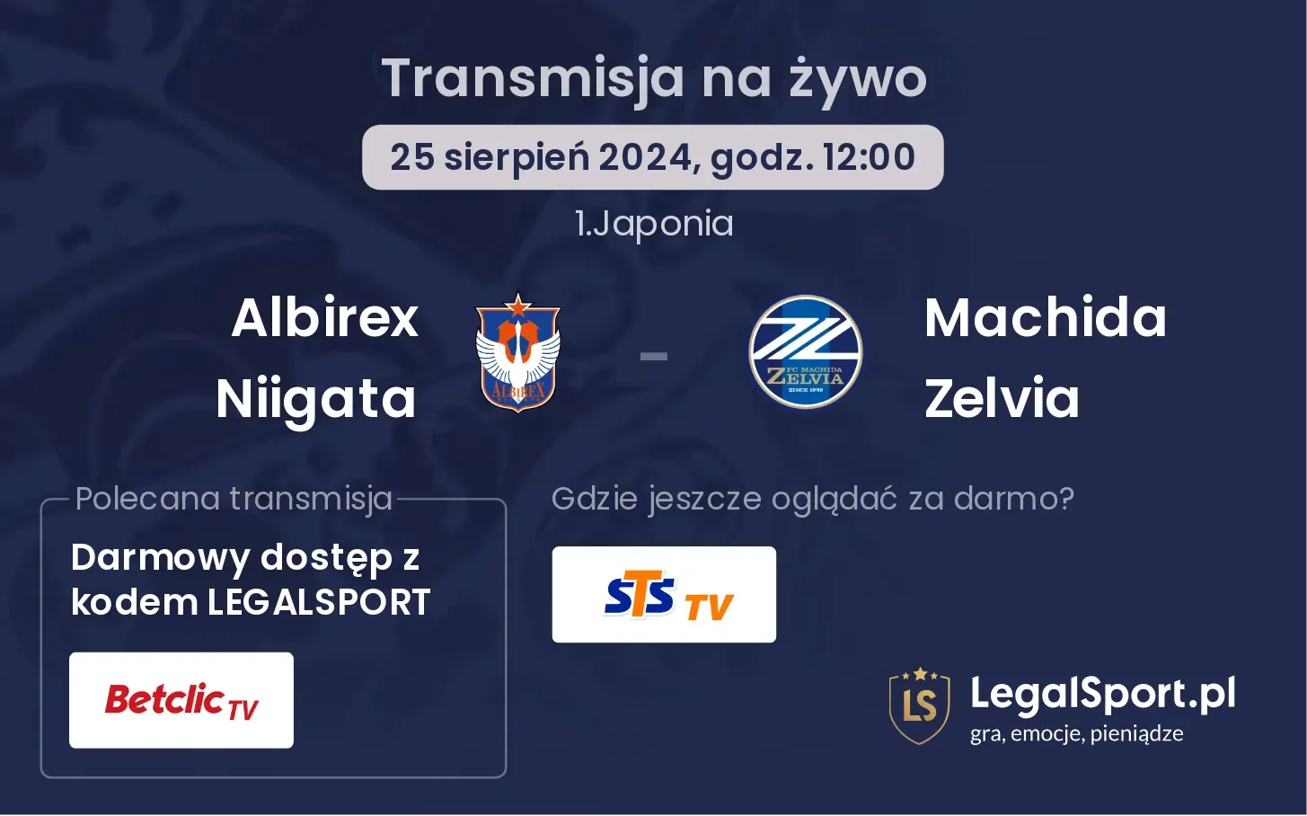 Albirex Niigata - Machida Zelvia transmisja na żywo