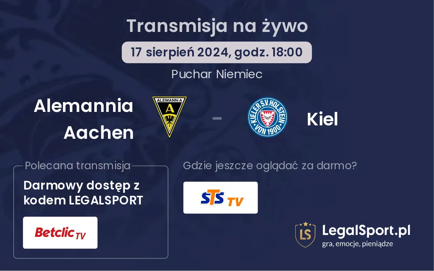 Alemannia Aachen - Kiel gdzie oglądać za darmo? (17.08, godz. 18:00)