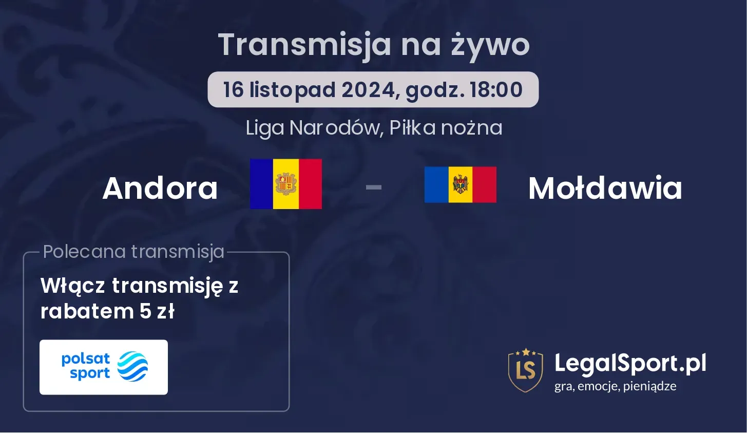 Andora - Mołdawia transmisja na żywo