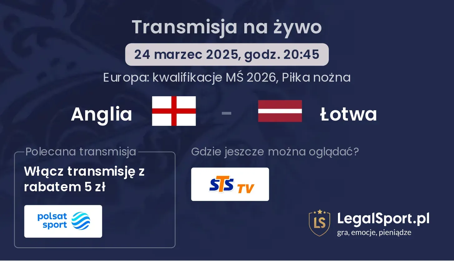 Anglia - Łotwa gdzie oglądać?