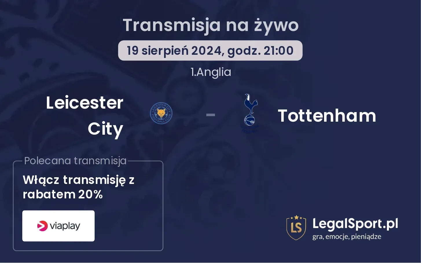 Leicester City - Tottenham transmisja na żywo