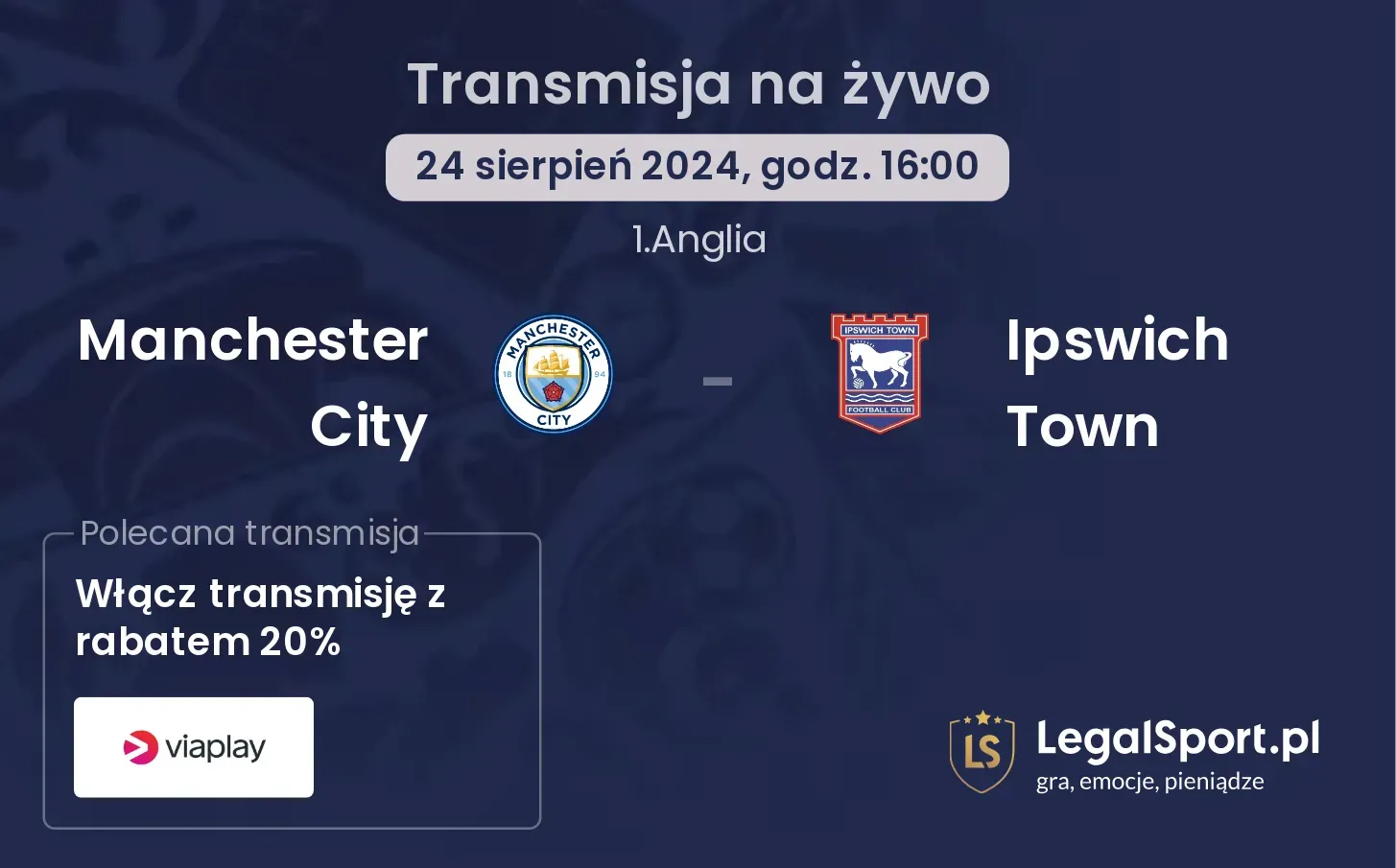 Manchester City - Ipswich Town transmisja na żywo