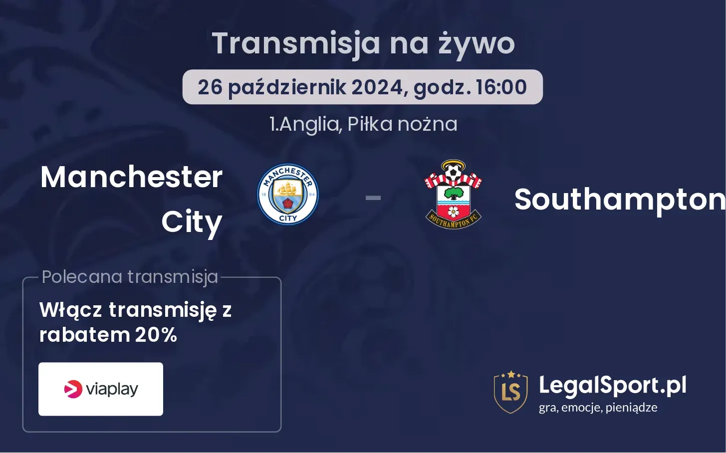 Manchester City - Southampton transmisja na żywo