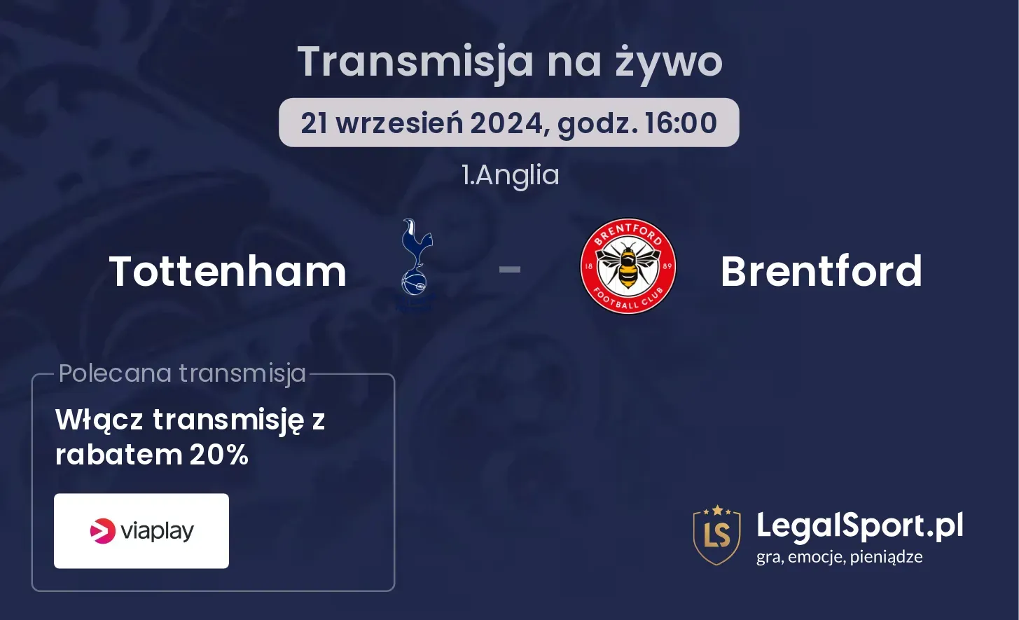 Tottenham - Brentford transmisja na żywo