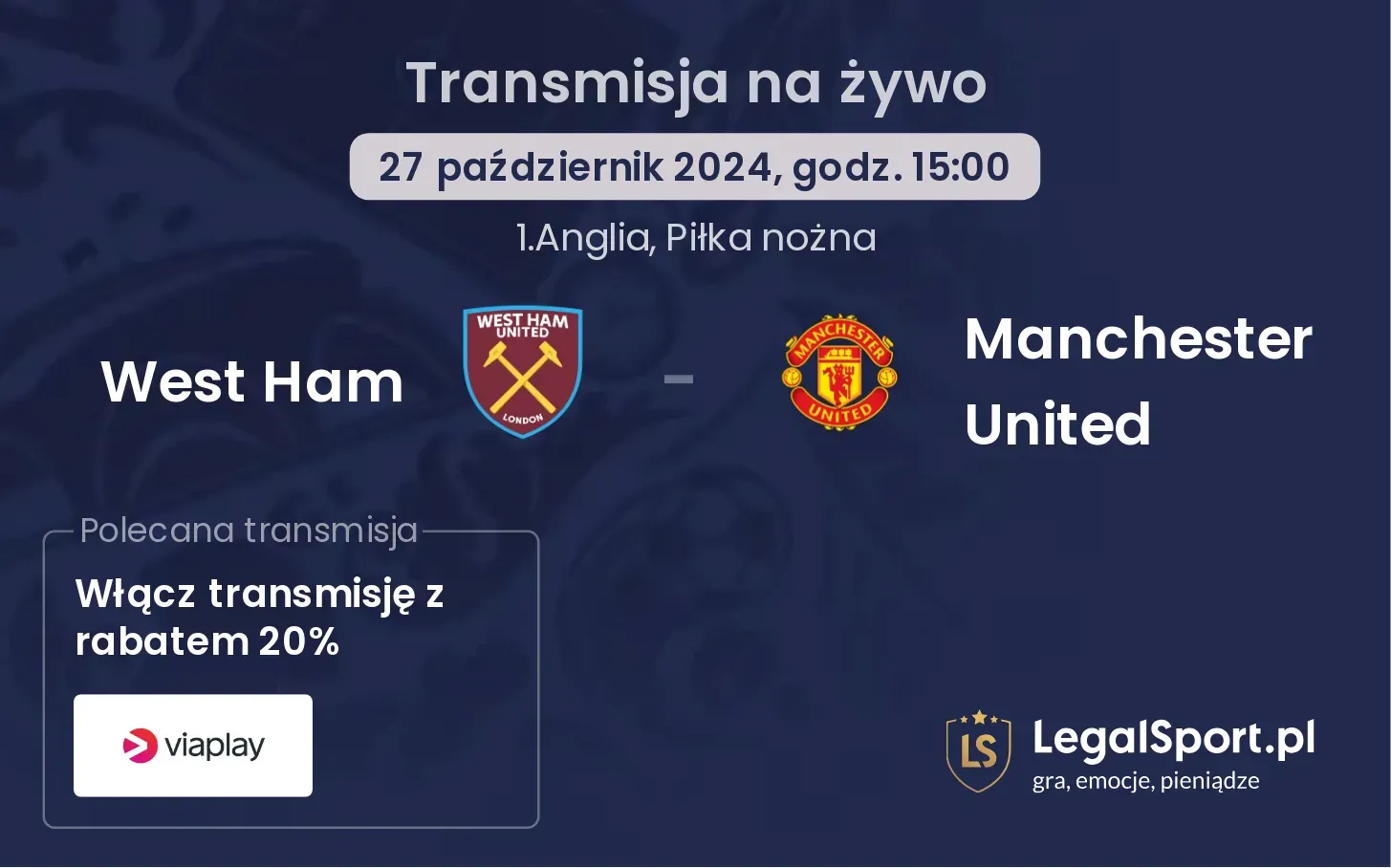 West Ham - Manchester United transmisja na żywo