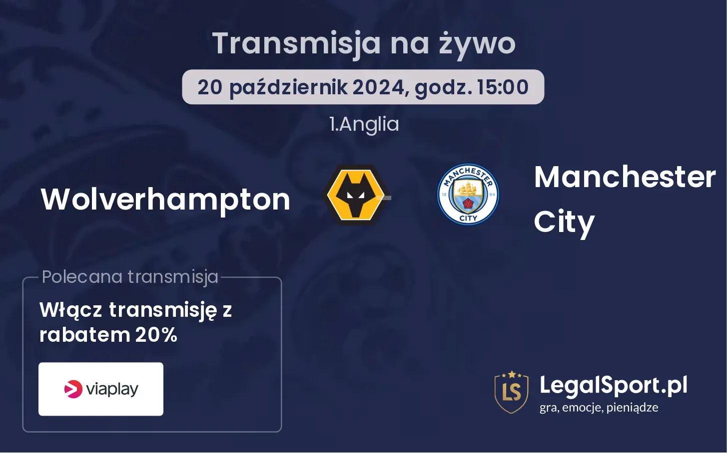 Wolverhampton - Manchester City transmisja na żywo