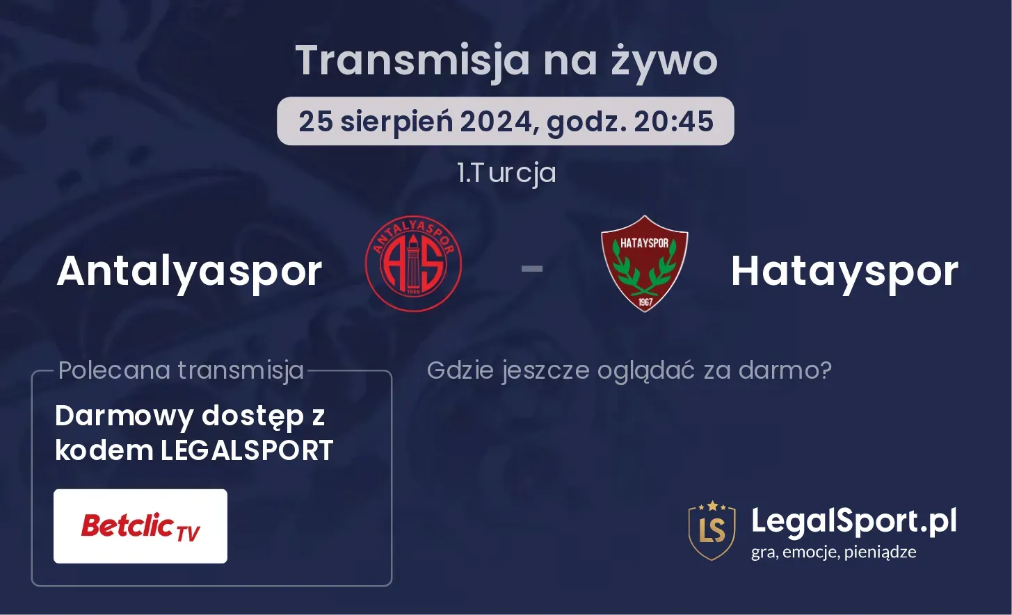 Antalyaspor - Hatayspor gdzie oglądać? 25.08, godz. 20:45