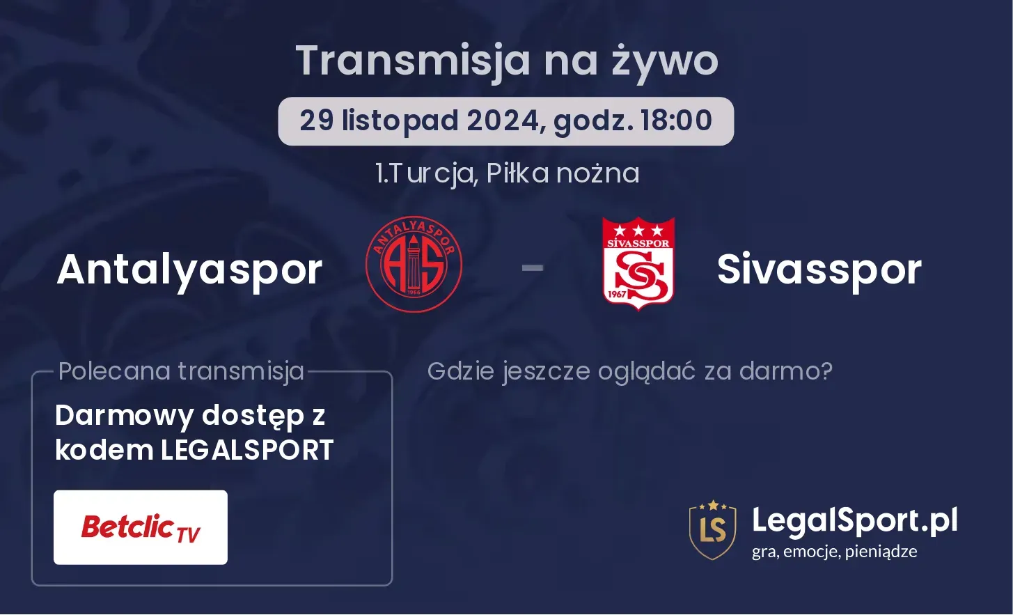 Antalyaspor - Sivasspor transmisja na żywo