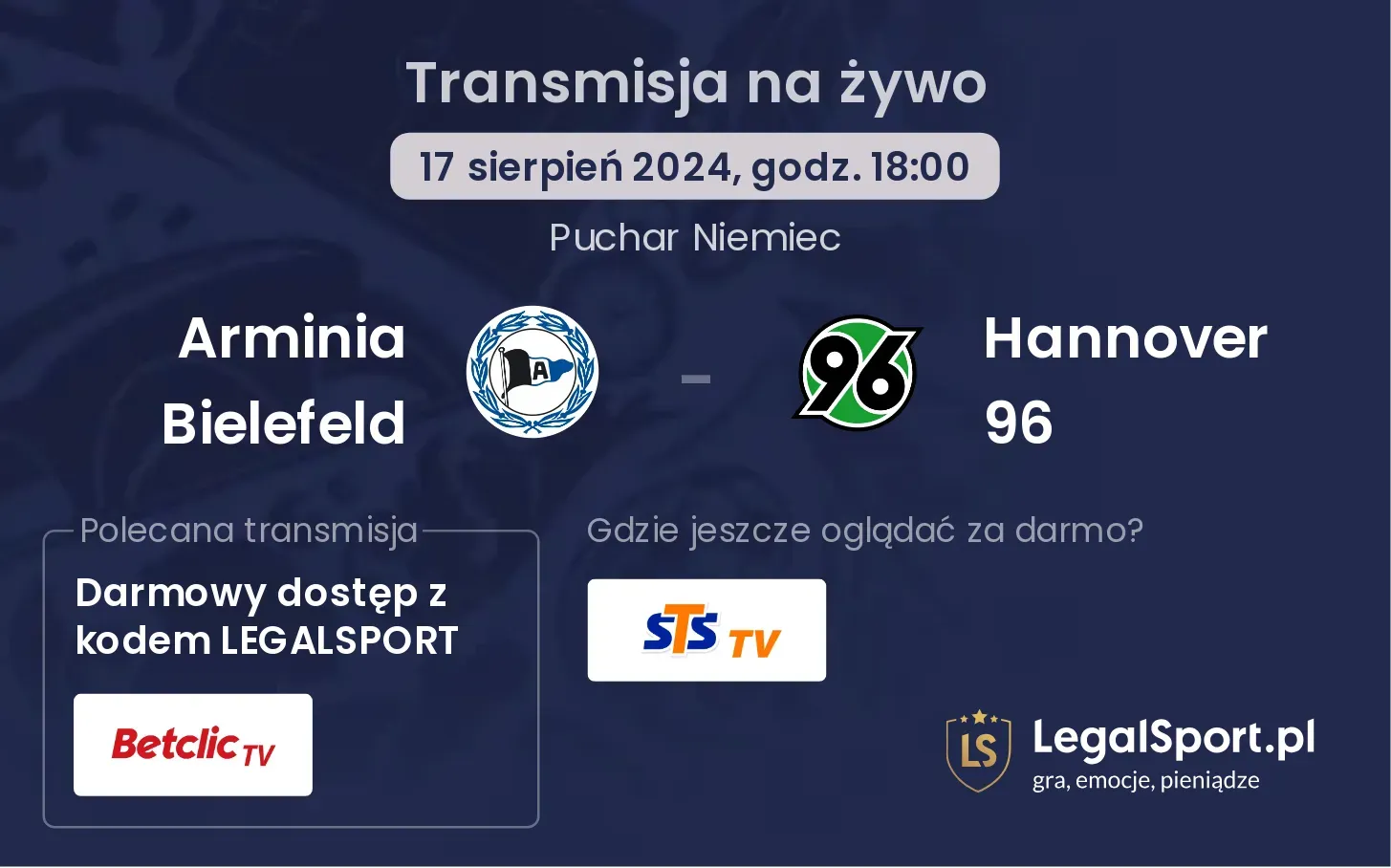 Arminia Bielefeld - Hannover 96 gdzie oglądać za darmo? (17.08, godz. 18:00)