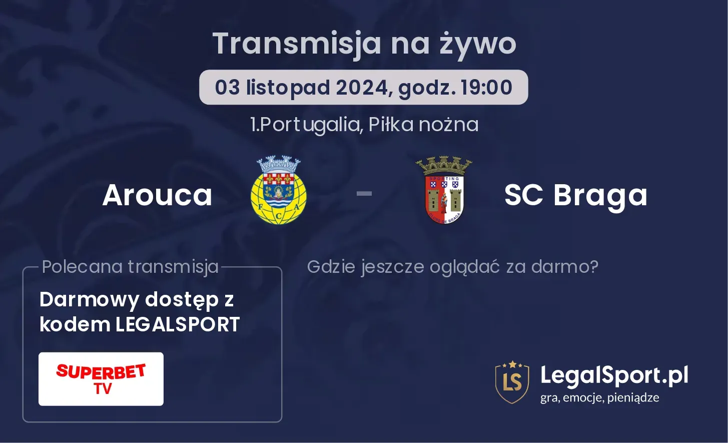 Arouca - SC Braga transmisja na żywo