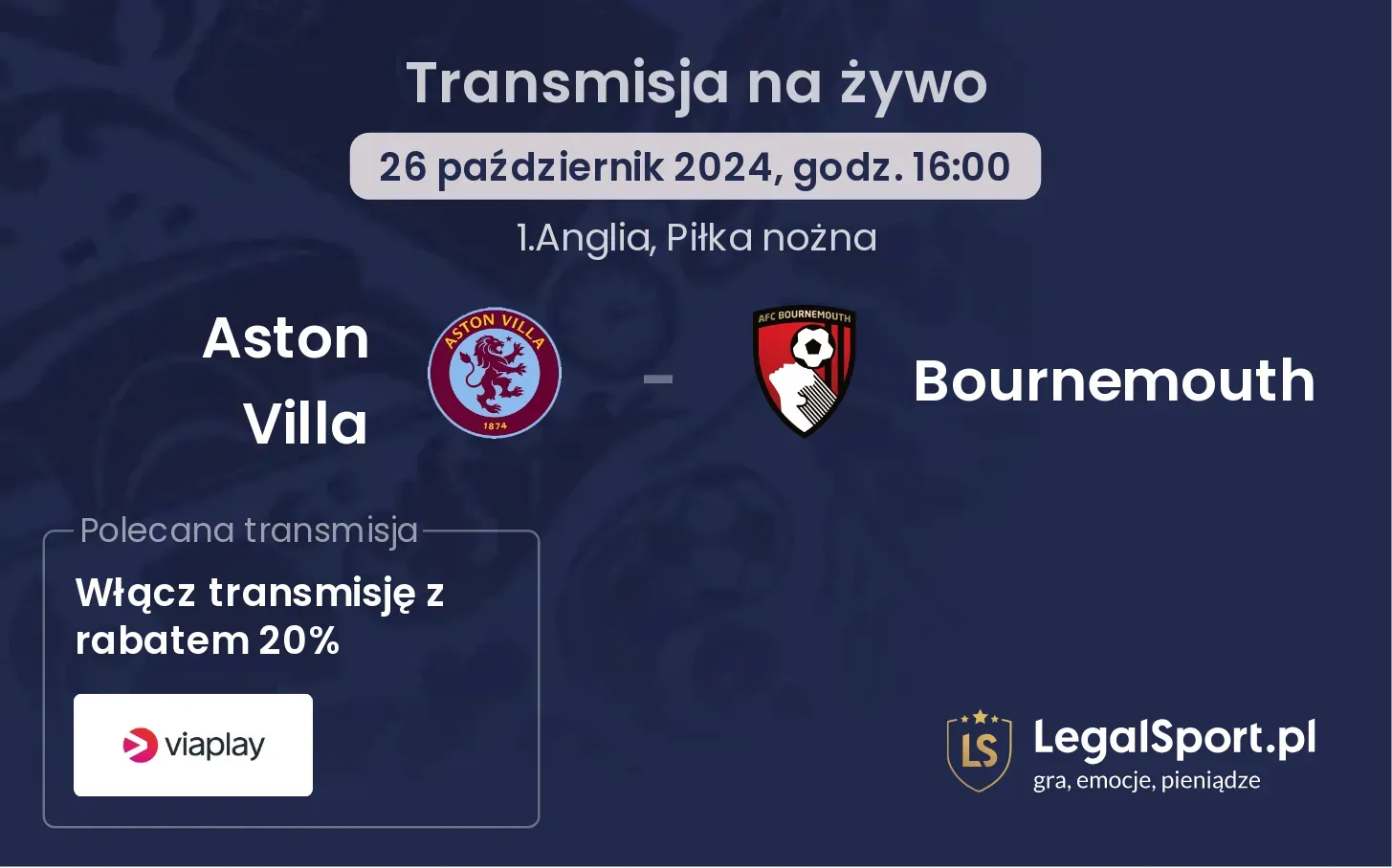 Aston Villa - Bournemouth transmisja na żywo