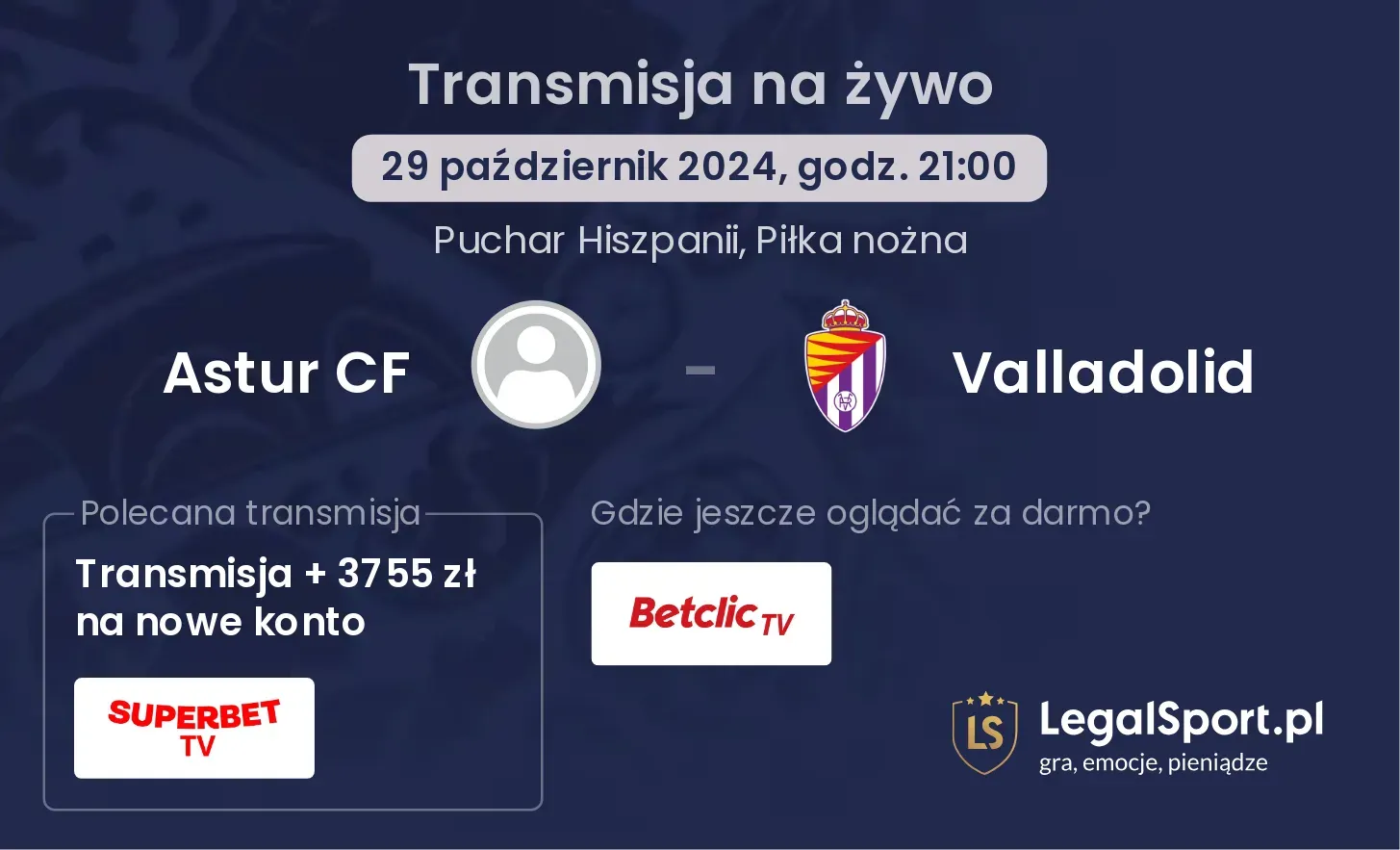 Astur CF - Valladolid transmisja na żywo