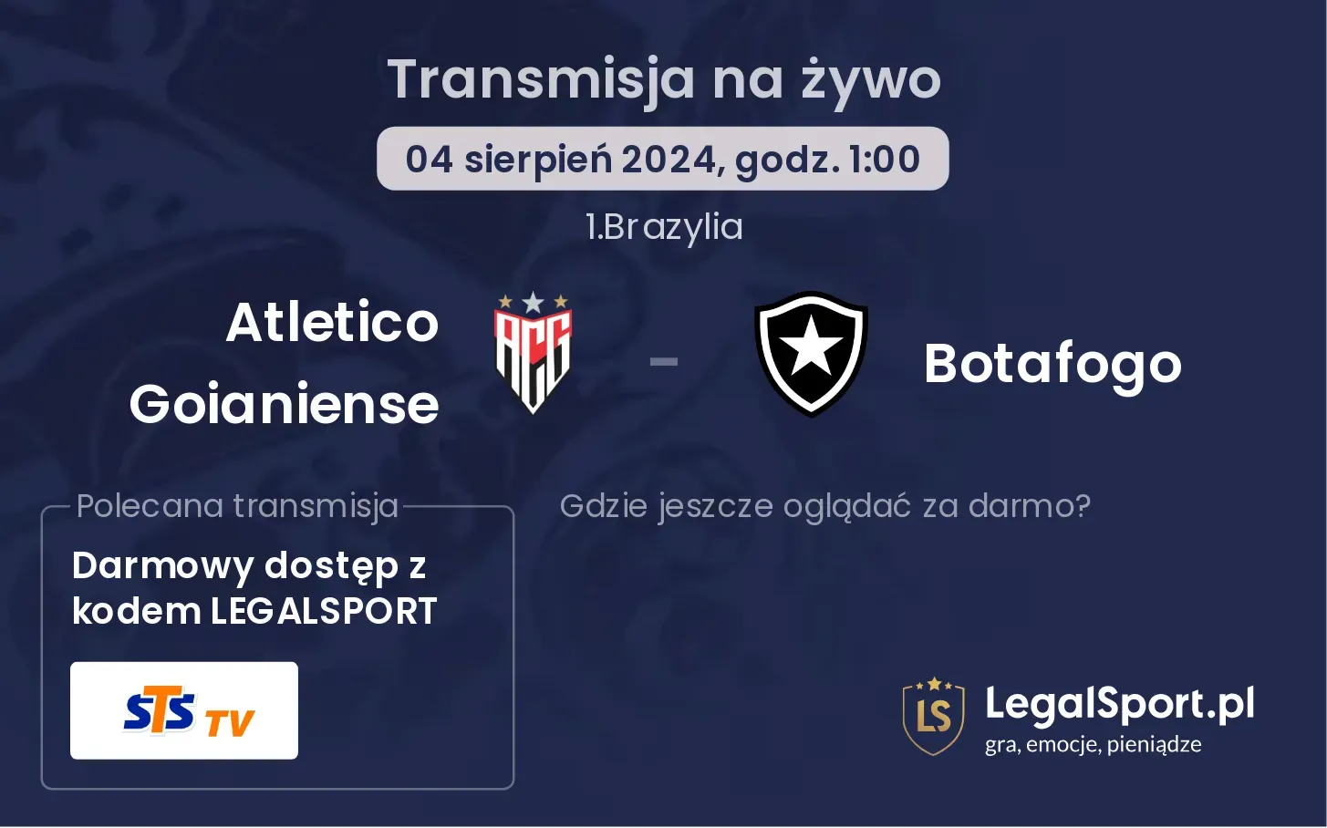 Atletico Goianiense  - Botafogo transmisja na żywo