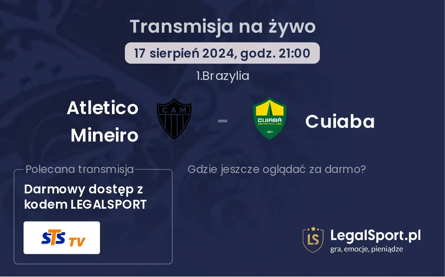 Atletico Mineiro - Cuiaba gdzie oglądać za darmo? (17.08, godz. 21:00)