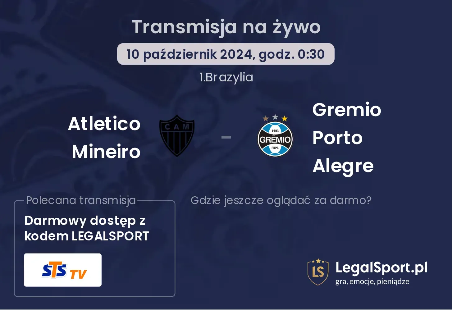 Atletico Mineiro - Gremio Porto Alegre transmisja na żywo