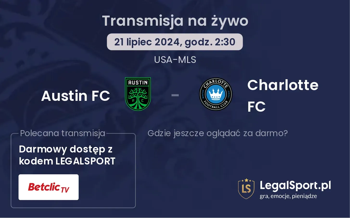 Austin FC - Charlotte FC transmisja na żywo