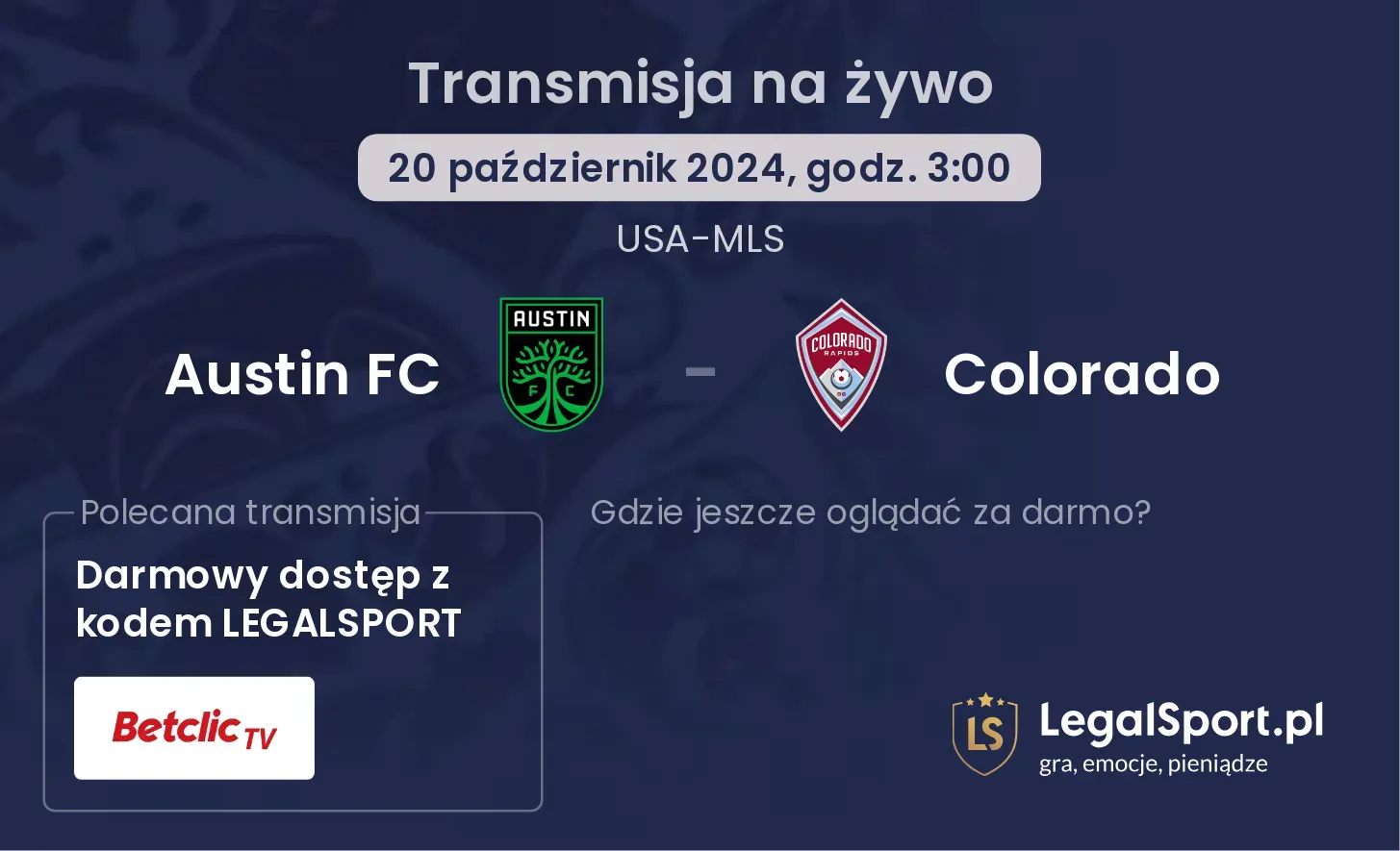 Austin FC - Colorado gdzie oglądać? 20.10, godz. 03:00