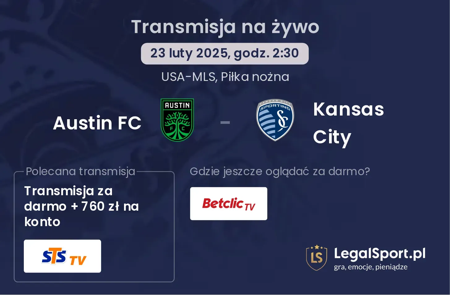 Austin FC - Kansas City gdzie oglądać?