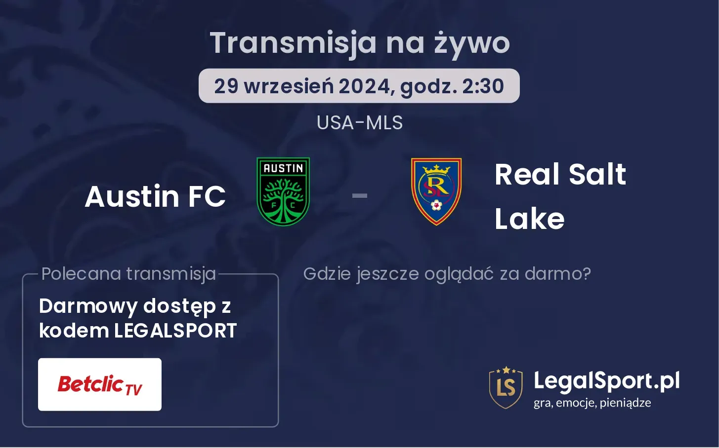 Austin FC - Real Salt Lake transmisja na żywo