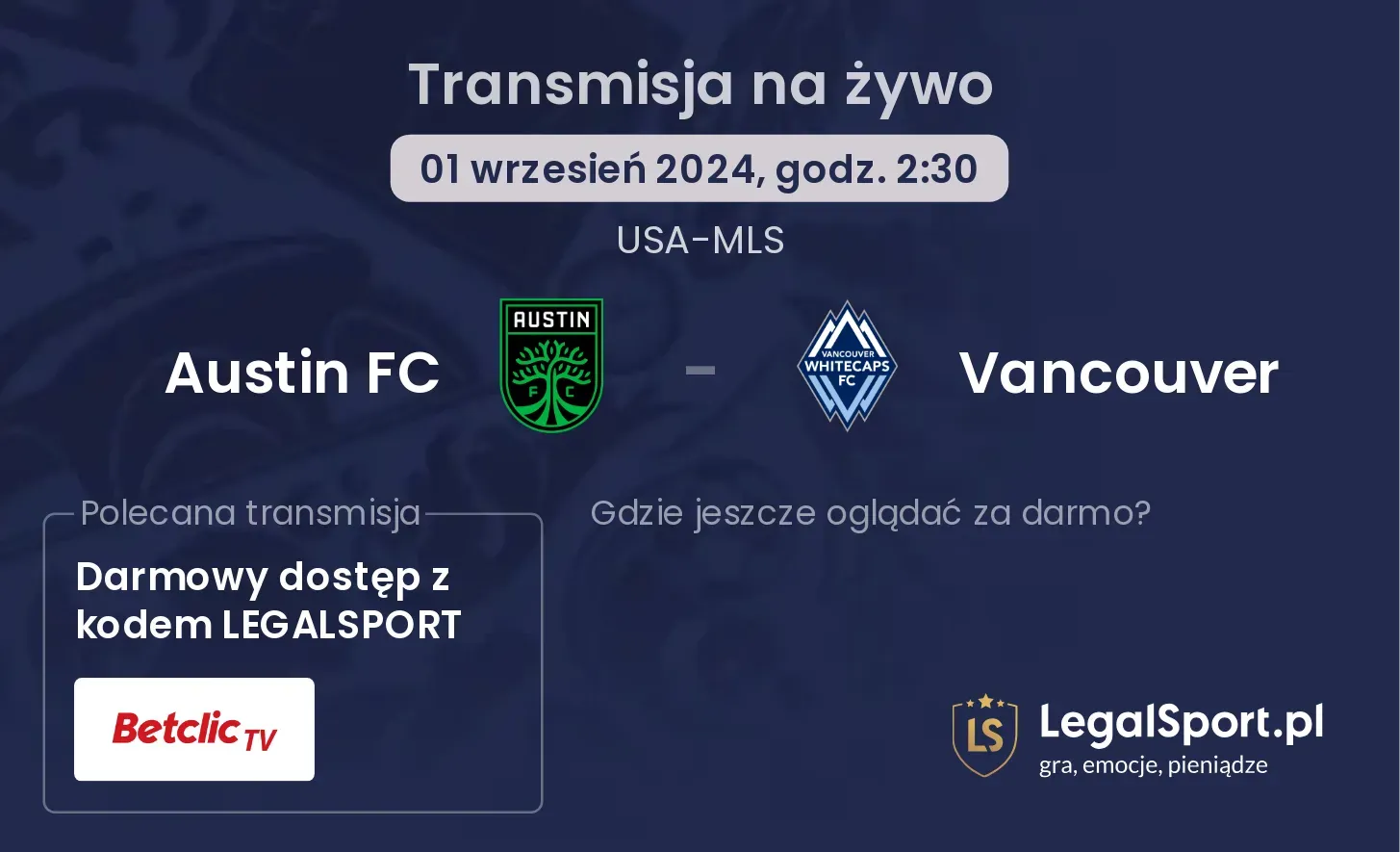 Austin FC - Vancouver transmisja na żywo