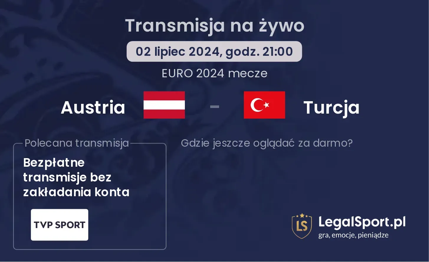 Austria - Turcja gdzie oglądać? (02.07, godz. 21:00)