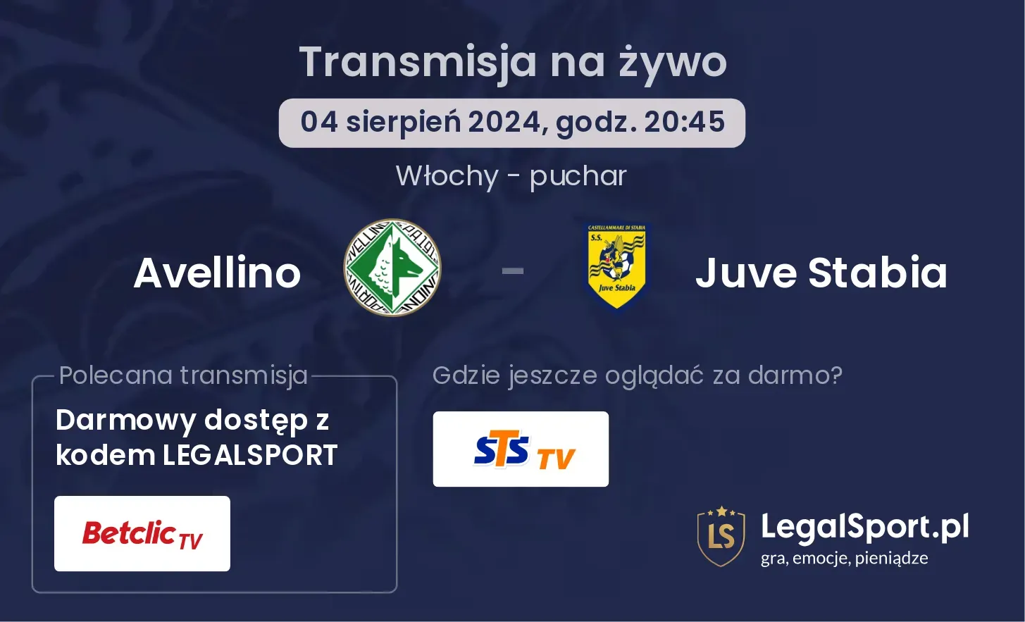 Avellino - Juve Stabia gdzie oglądać za darmo? (04.08, godz. 20:45)