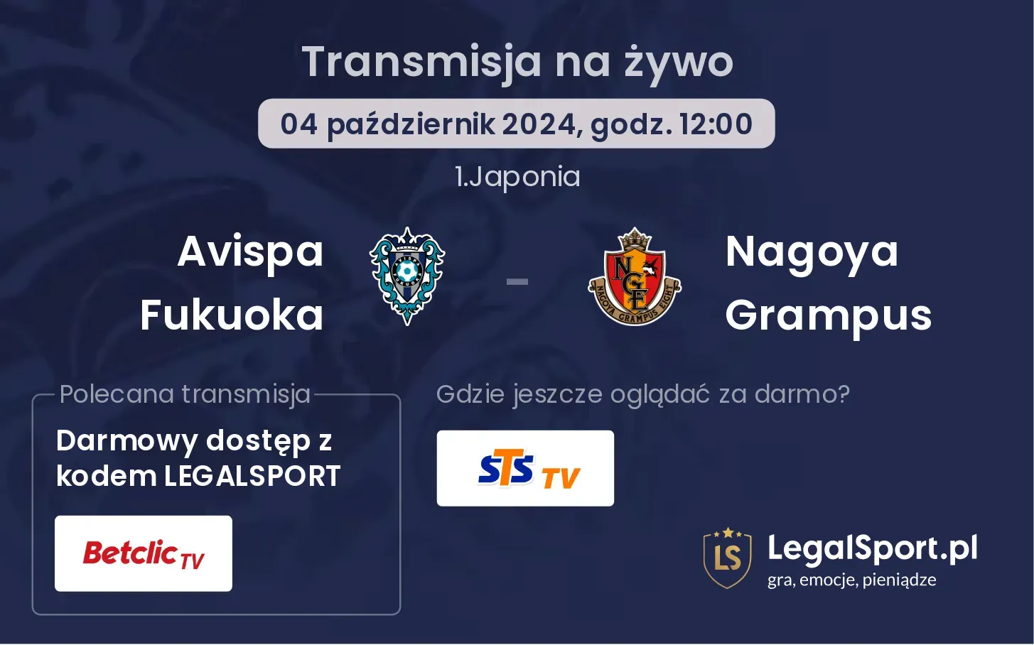 Avispa Fukuoka - Nagoya Grampus gdzie oglądać? 04.10, godz. 12:00