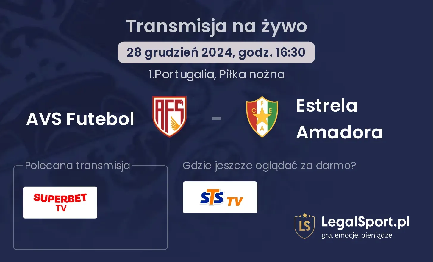 AVS Futebol - Estrela Amadora gdzie oglądać?