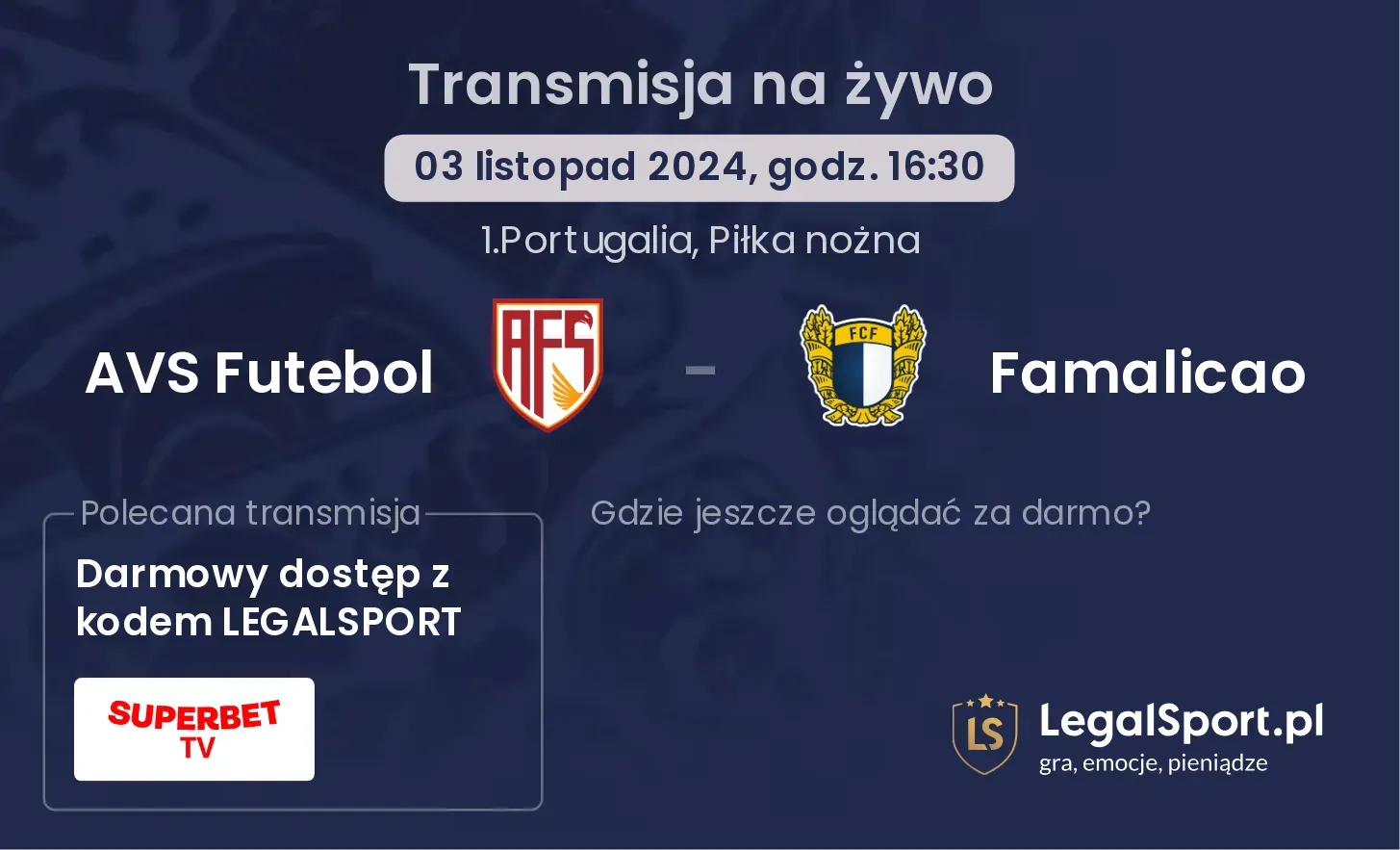 AVS Futebol - Famalicao transmisja na żywo