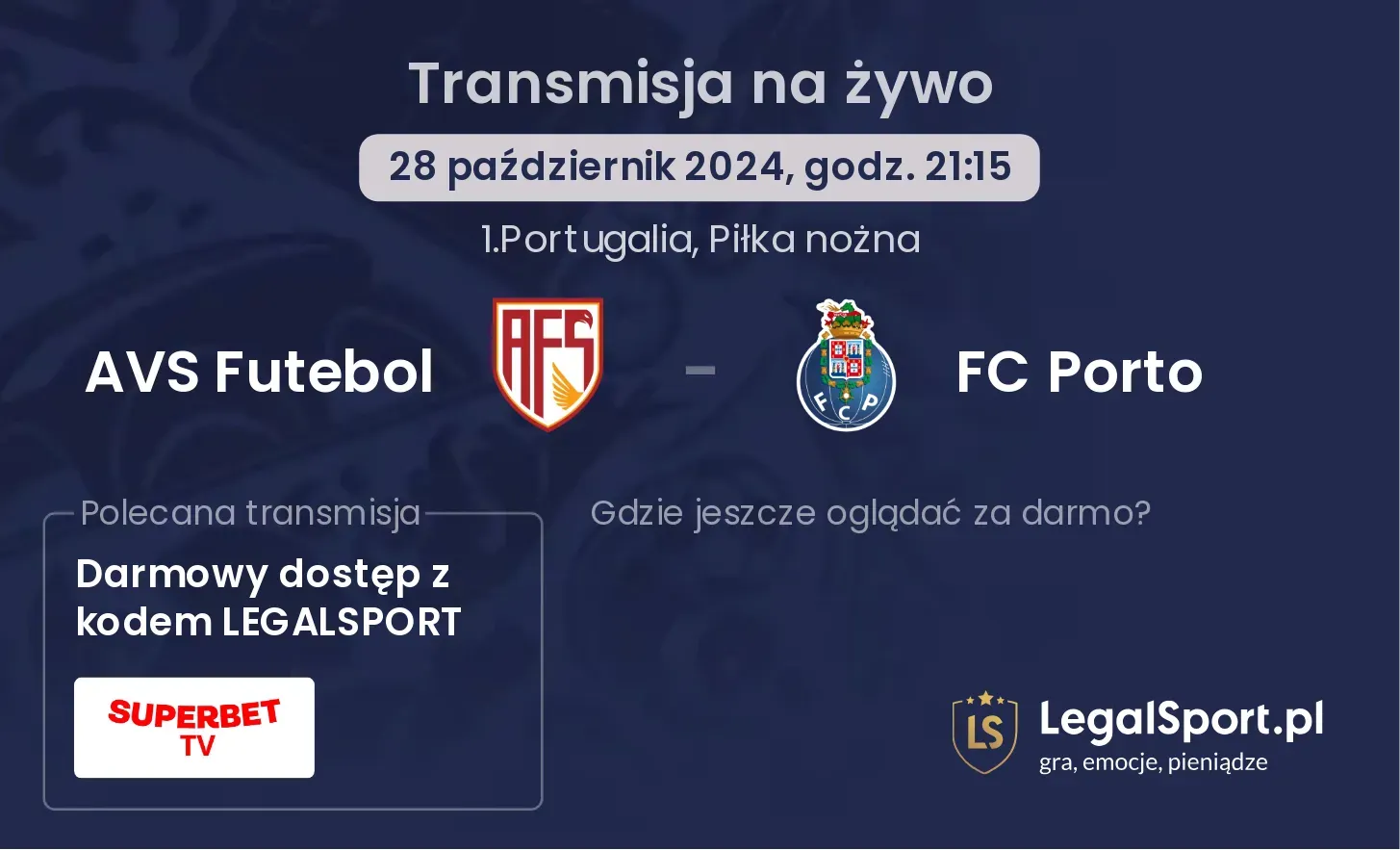 AVS Futebol - FC Porto gdzie oglądać? 28.10, godz. 21:15